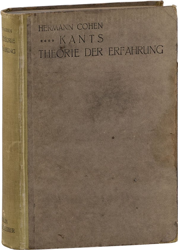 Item #59571] Kants Theorie der Erfahrung [Dritte Auflage]. KANT, Hermann COHEN