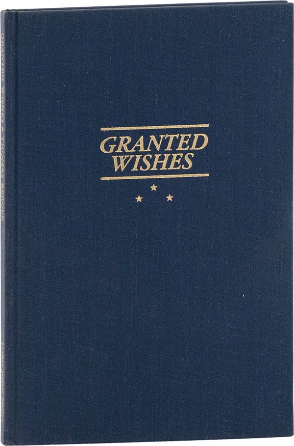Item #59586] Granted Wishes. Thomas BERGER