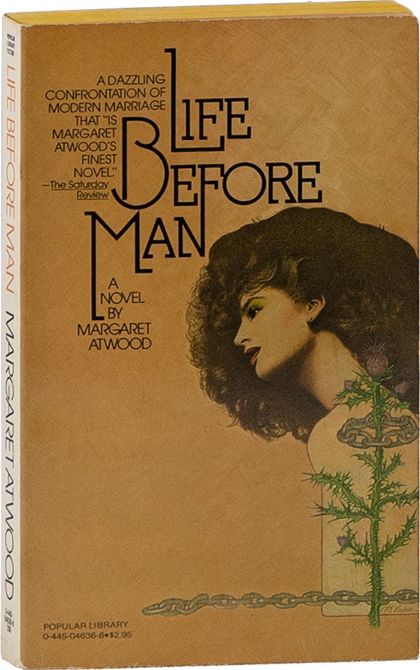 Item #59604] Life Before Man [Signed]. Margaret ATWOOD