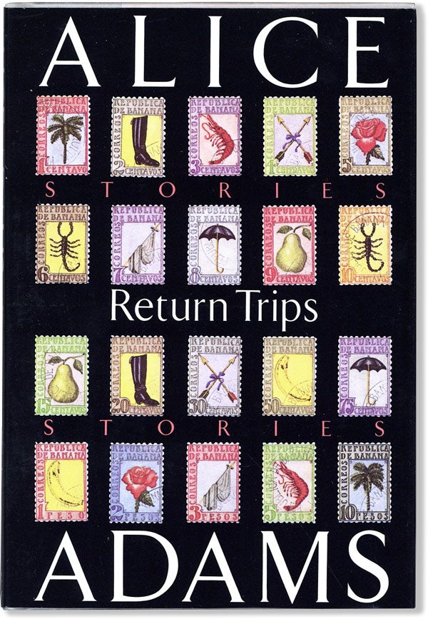 Item #59615] Return Trips: Stories. Alice ADAMS