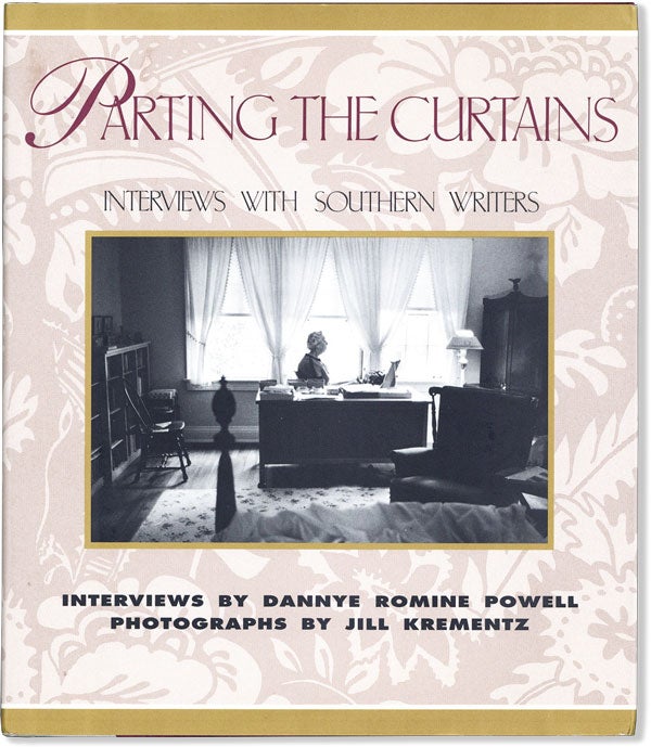 Item #59729] Parting the Curtains: Interviews with Southern Writers. Dannye Romine POWELL, Jill...