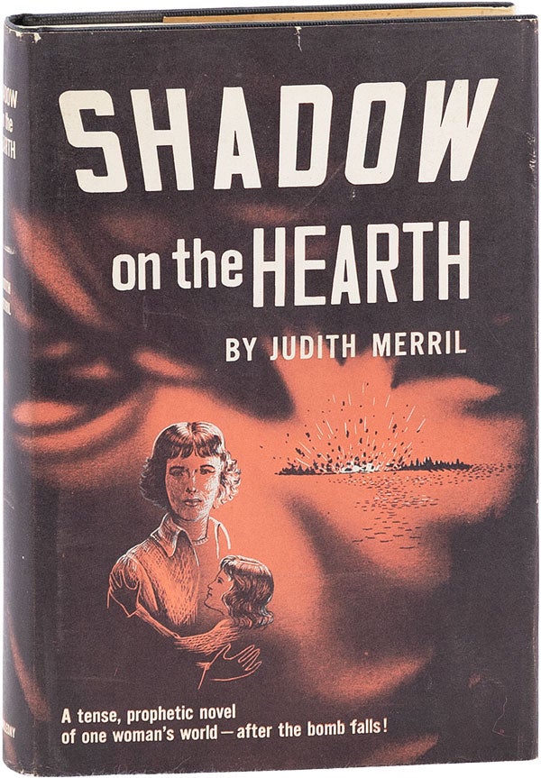 Item #59821] Shadow on the Hearth. Judith MERRIL