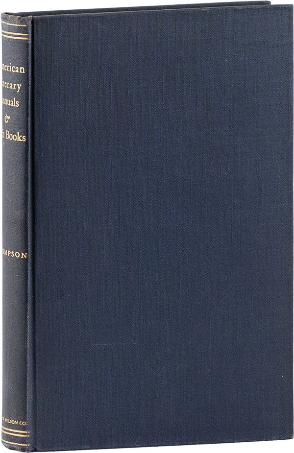 Item #59849] American Literary Annuals & Gift Books 1825-1865. Ralph THOMPSON