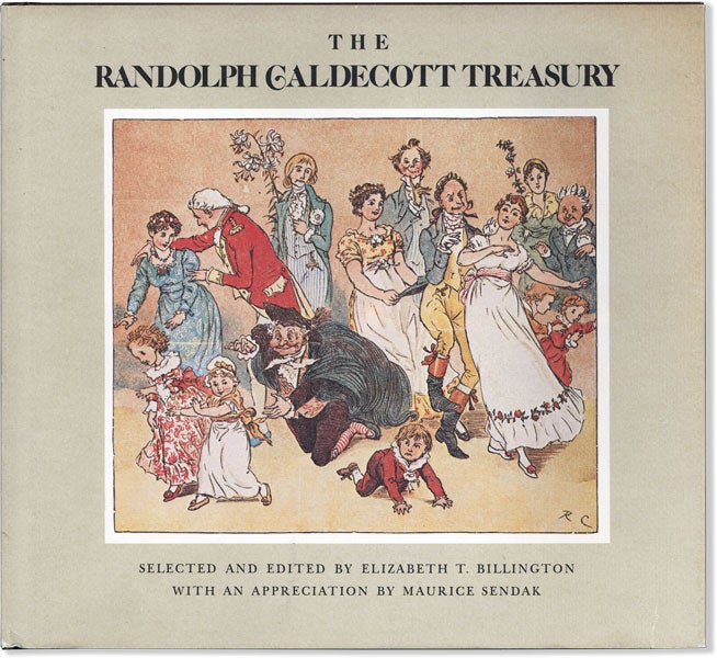 Item #59864] The Randolph Caldecott Treasury. An Anthology of the Illustrations of Randolph...