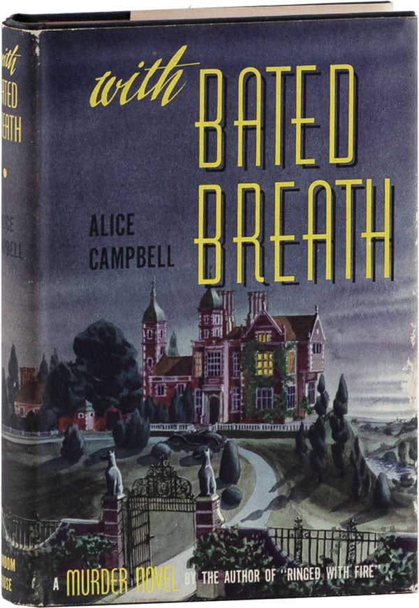 Item #59882] With Bated Breath. Alice CAMPBELL