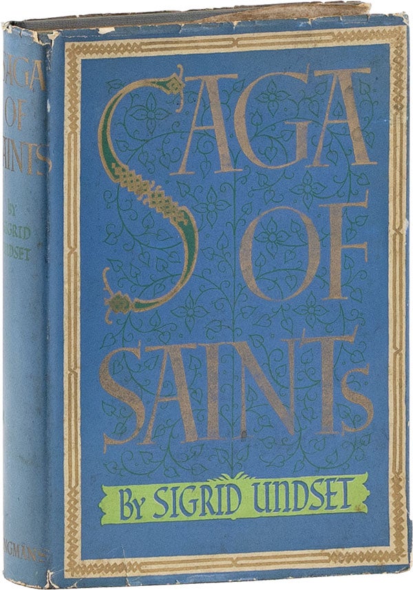 Item #59918] Saga of Saints. Sigrid UNDSET