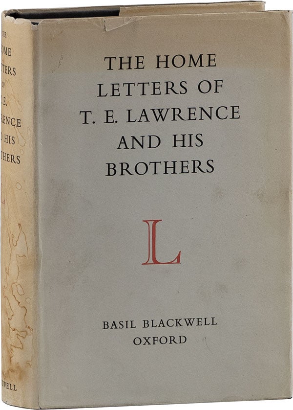 Item #59934] The Home Letters of T.E. Lawrence and His Brothers. T. E. LAWRENCE, Winston...