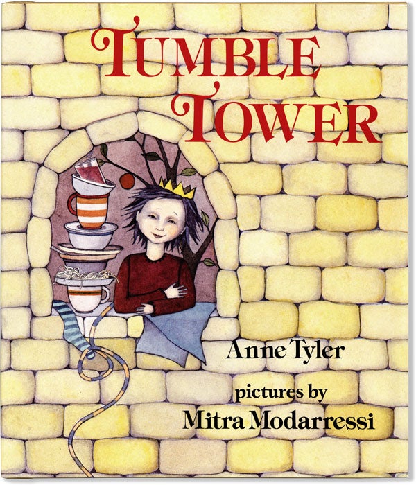 Item #60048] Tumble Tower [Signed by Both Authors]. Anne TYLER, Mitra MODARRESSI, story,...
