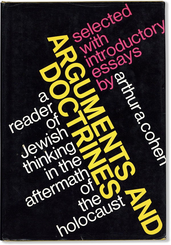 Item #60079] Arguments and Doctrines: A Reader of Jewish Thinking in the Aftermath of the...