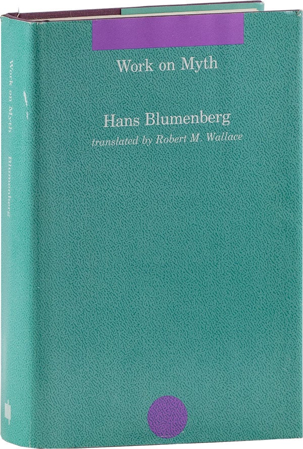Item #60086] Work on Myth. Hans BLUMENBERG, Robert M. Wallace, trans