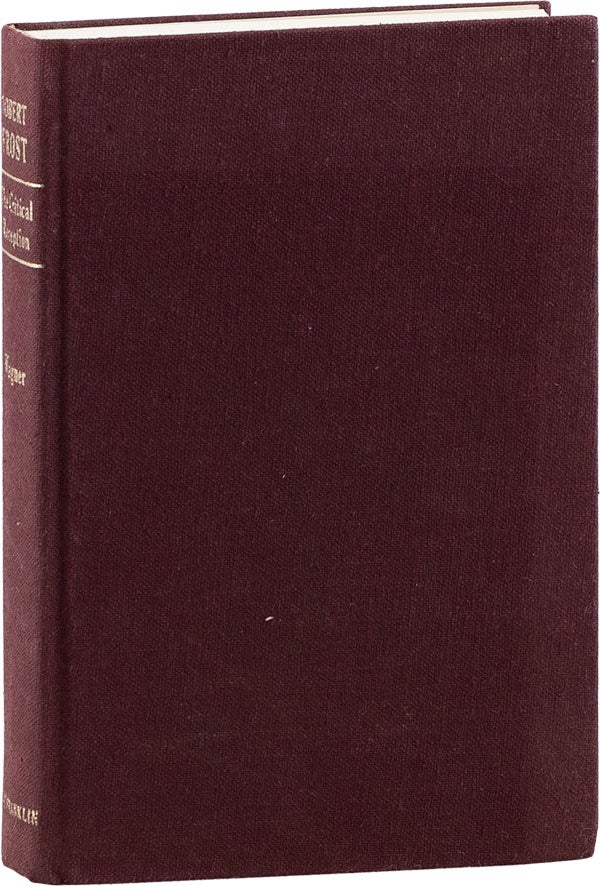Item #60115] Robert Frost: The Critical Reception. Linda W. WAGNER