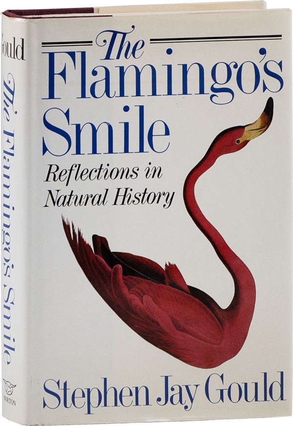 Item #60146] The Flamingo's Smile: Reflections in Natural History. Stephen Jay GOULD