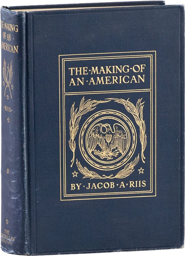 The Making of an American | Jacob RIIS | First Edition