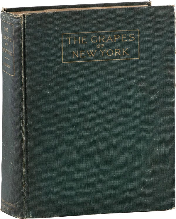 Item #60367] The Grapes of New York. HEDRICK, lysses, rentiss