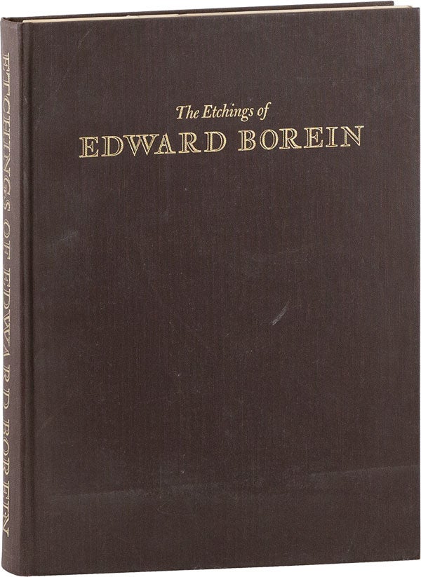 Item #60404] The Etchings of Edward Borein. John GALVIN, Warren R. Howell, Harold G. Davidson