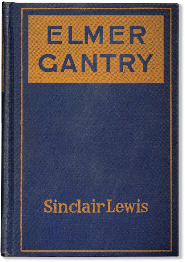 Item #60503] Elmer Gantry. Sinclair LEWIS