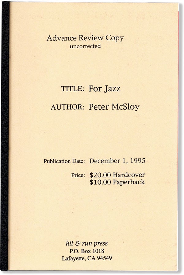 Item #60514] For Jazz [Uncorrected Proof]. Peter McSLOY, Nina Mera, introd Ted Gioia