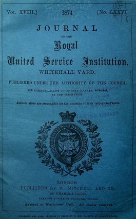 Journal of the Royal United Service Institution vol. XVIII, No. LXXVI-LXXIX