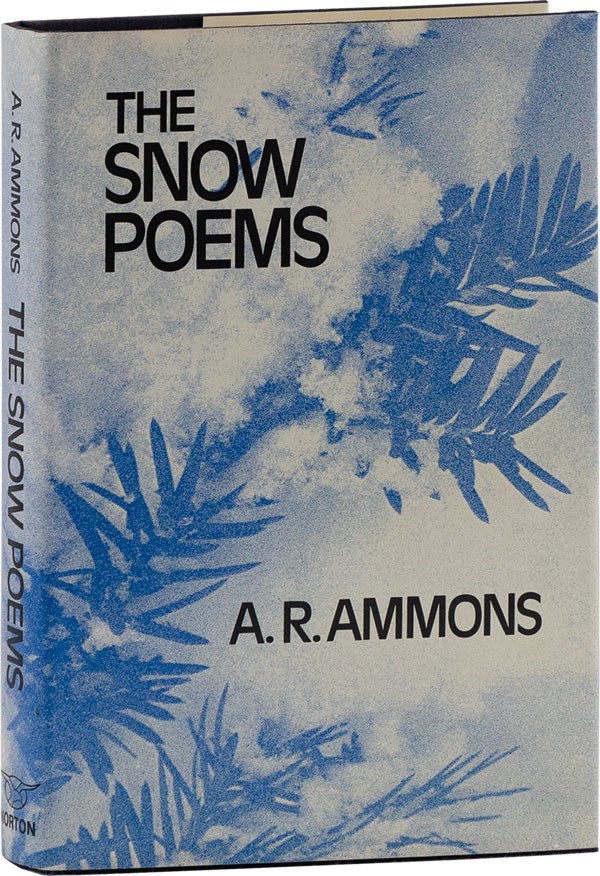 Item #60542] The Snow Poems [Inscribed]. A. R. AMMONS