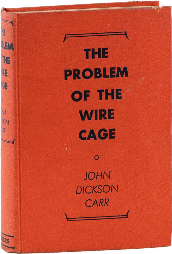 Item #60575] The Problem of the Wire Cage. John Dickson CARR