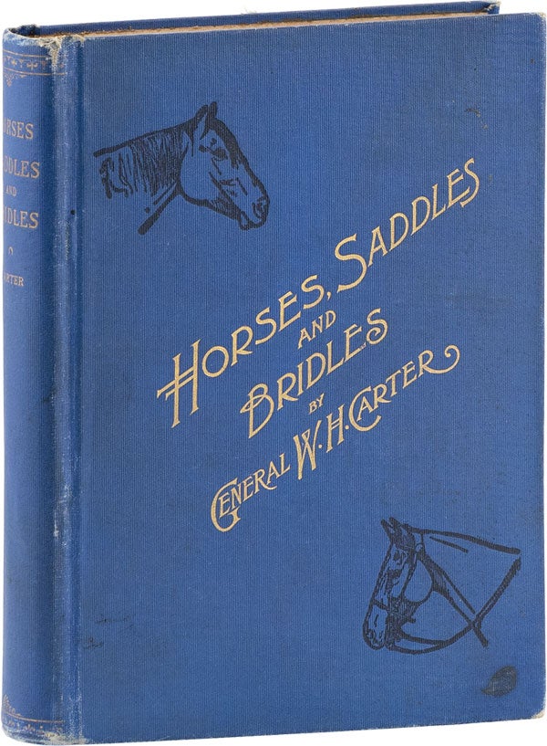 [Item #60578] Horses, Saddles and Bridles. William H. CARTER.