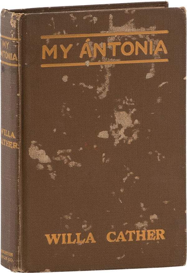 Item #60591] My Ántonia [Inscribed Copy]. Willa CATHER, W T. Benda