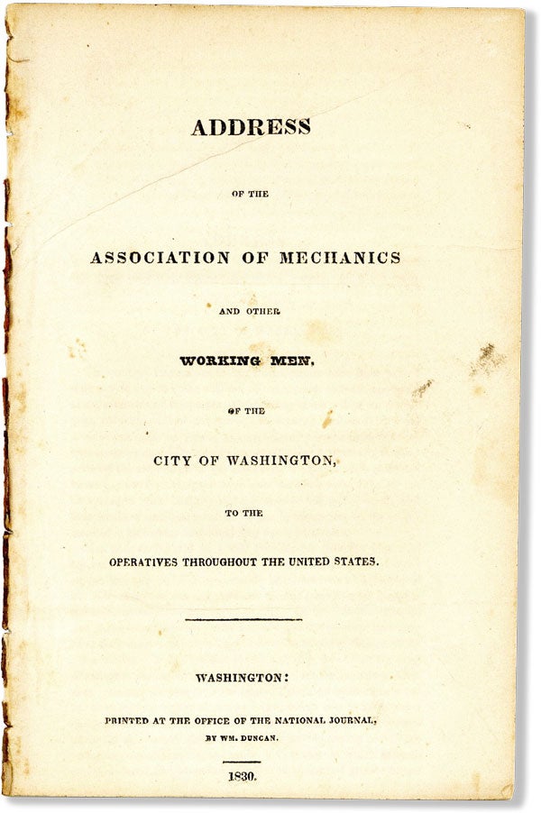 Item #60616] Address of the Association of Mechanics and other Working Men of the City of...