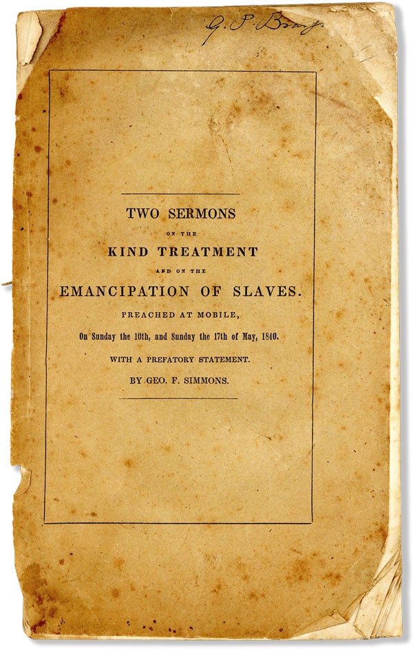 Item #60620] Two Sermons on the Kind Treatment and on the Emancipation of Slaves. Preached at...