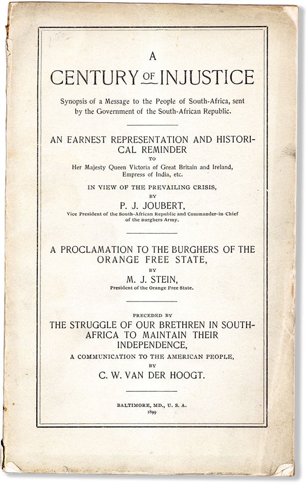 Item #60626] A Century of Injustice: synopsis of a message to the people of South-Africa, sent by...