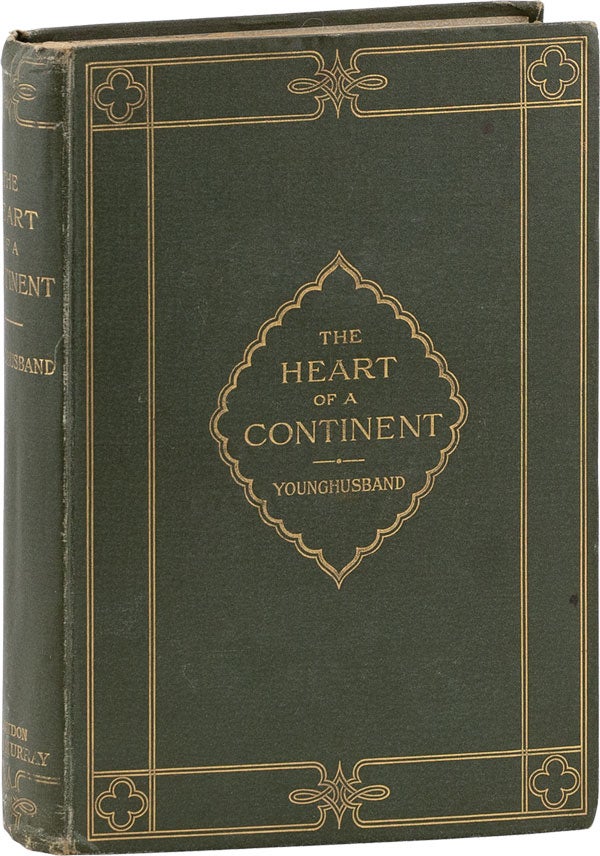 Item #60662] The Heart of a Continent: A Narrative of Travels in Manchuria, Across the Gobi...
