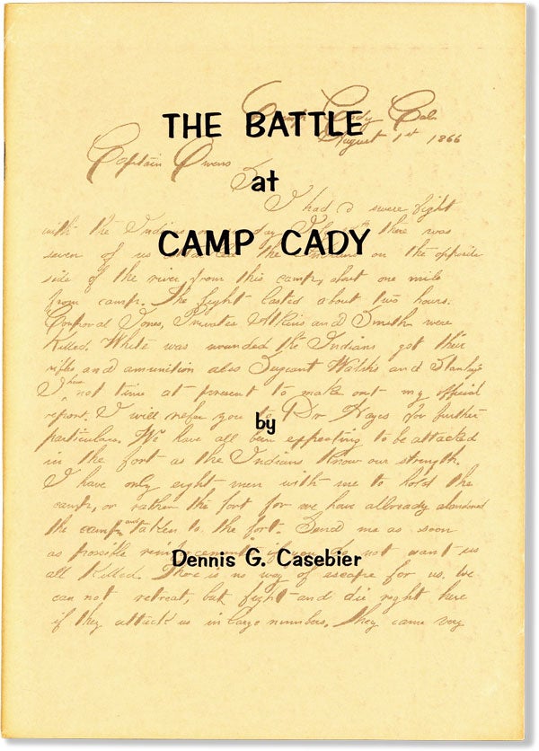 Item #60716] The Battle at Camp Cady (Tales of the Mojave Road No.2). Dennis G. CASEBIER