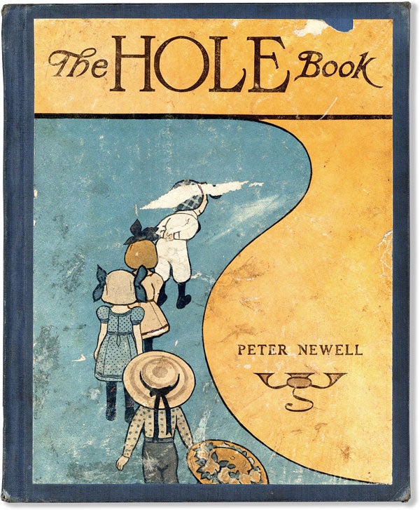 Item #60742] The Hole Book. Peter NEWELL