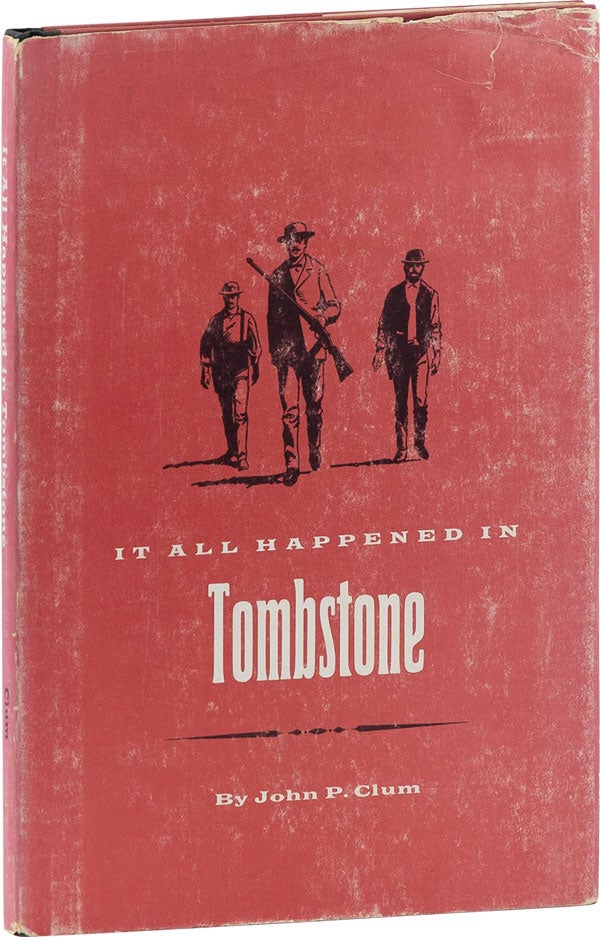 Item #60755] It All Happened in Tombstone. Reprinted from Arizona Historical Review October 1929,...
