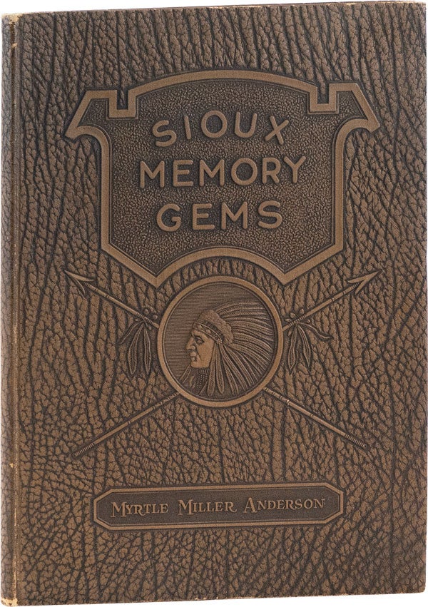 Item #60802] Sioux Memory Gems. Myrtle Miller ANDERSON, A. Anderson, ohn