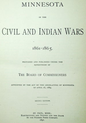 Minnesota in the Civil and Indian Wars 1861-1865