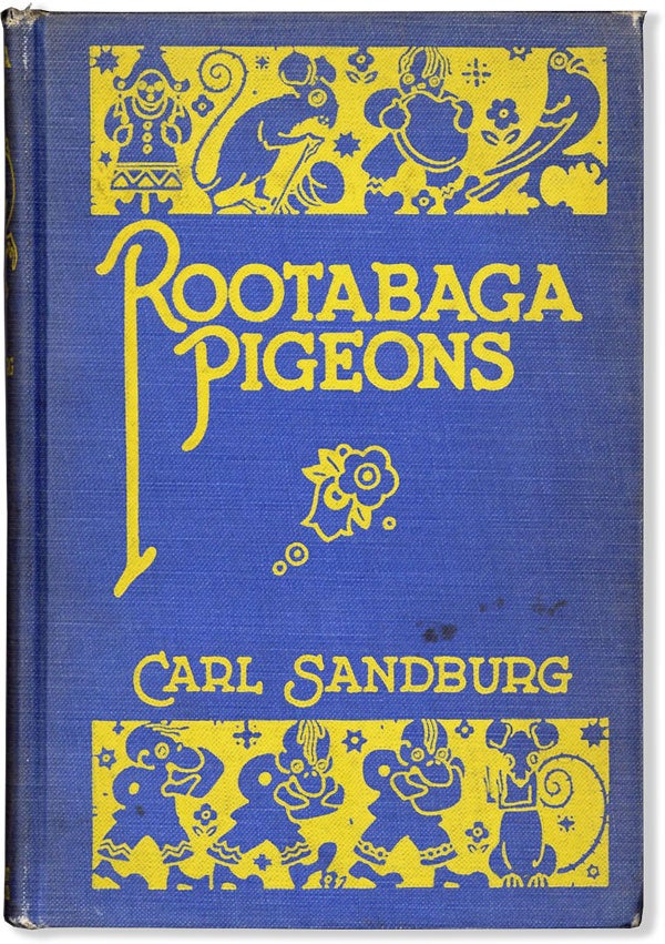 Item #60994] Rootabaga Pigeons. Carl SANDBURG