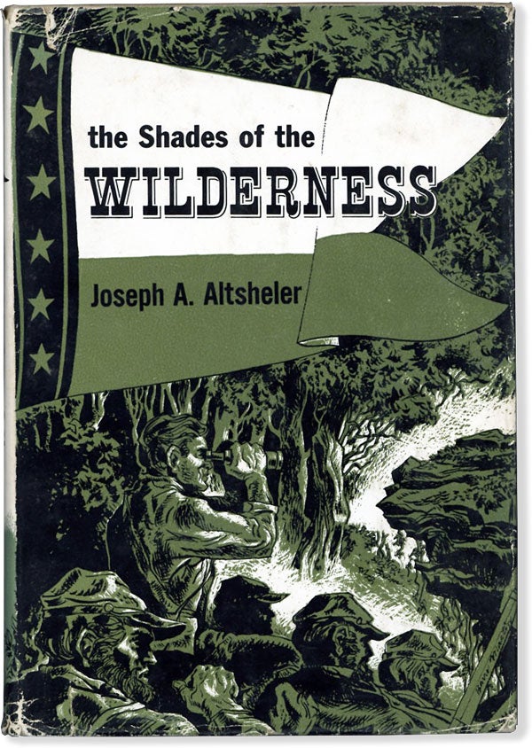 [Item #61041] The Shades of the Wilderness. Joseph A. ALTSHELER.