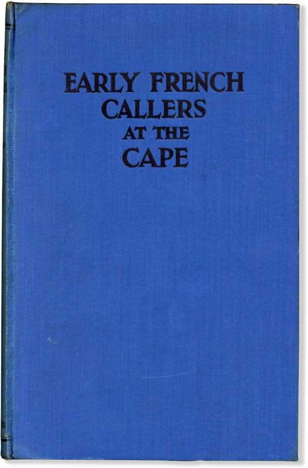Item #61054] Early French Callers at the Cape. Edward STRANGMAN