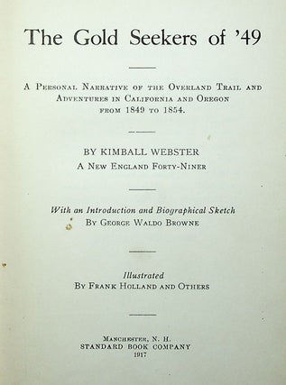 The Gold Seekers of '49. A Personal Narrative of the Overland Trail and Adventures in California and Oregon from 1849 to 1854