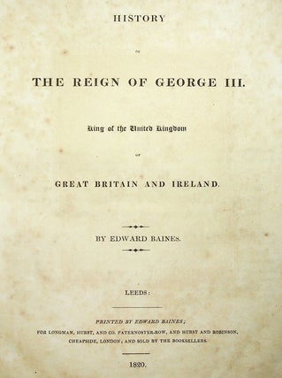 History of the Reign of George III. King of the United Kingdom of Great Britain and Ireland [vols I & IV]