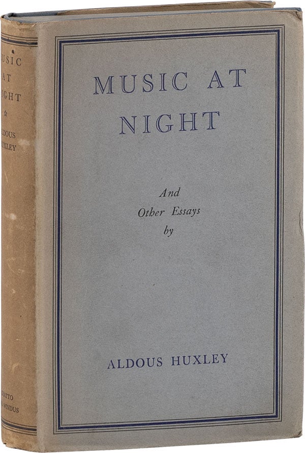 Item #61293] Music At Night & Other Essays. Aldous HUXLEY