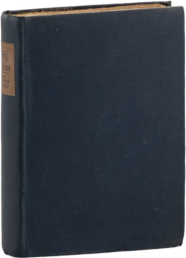 Item #61297] Songs of Freedom. Selected & Edited, with an Introduction, by H.S. Salt. H. S. SALT,...