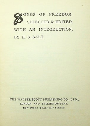 Songs of Freedom. Selected & Edited, with an Introduction, by H.S. Salt