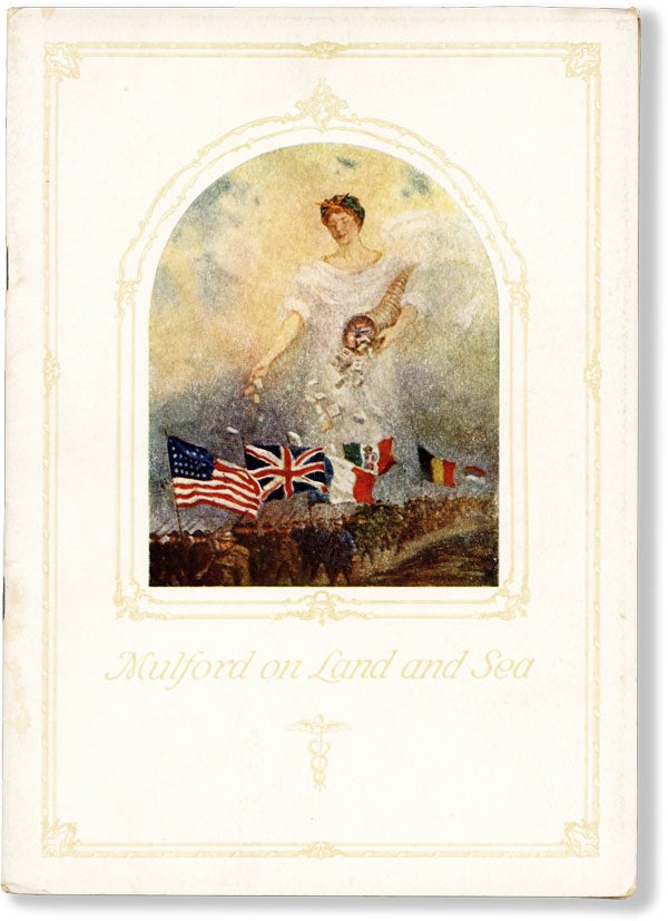 Item #61339] Mulford on Land and Sea: the Story of Mulford Service & Mulford Products Under Every...