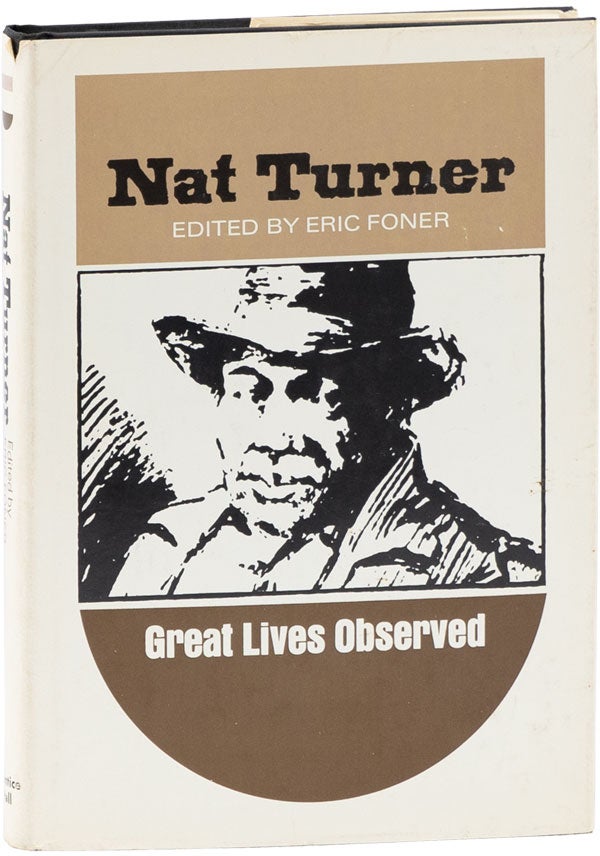 Item #61496] Nat Turner. AFRICAN AMERICANA, Eric FONER