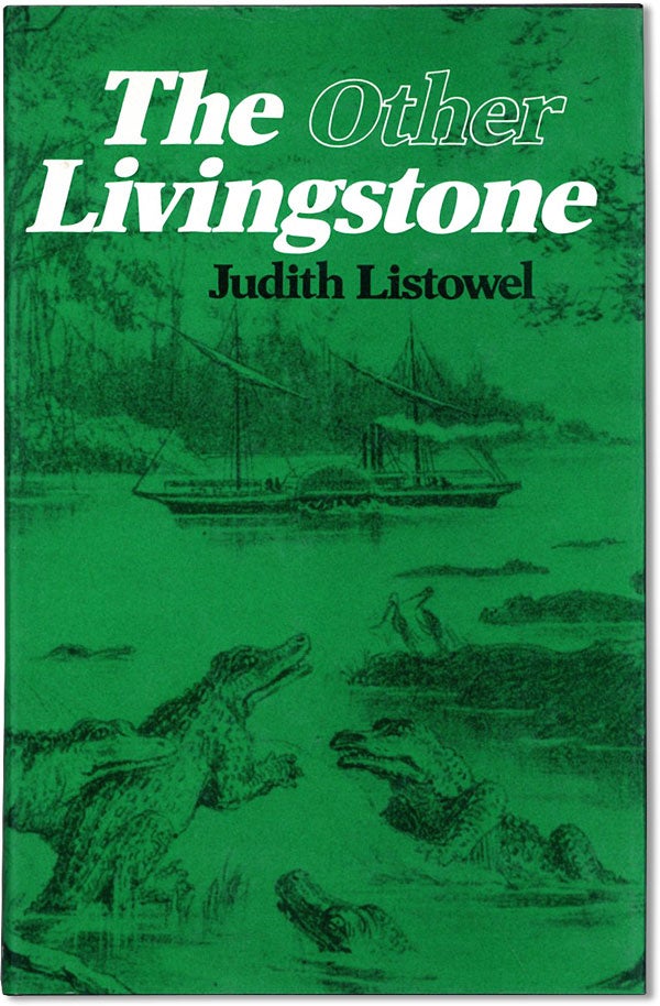 Item #61605] The Other Livingstone. Judith LISTOWEL