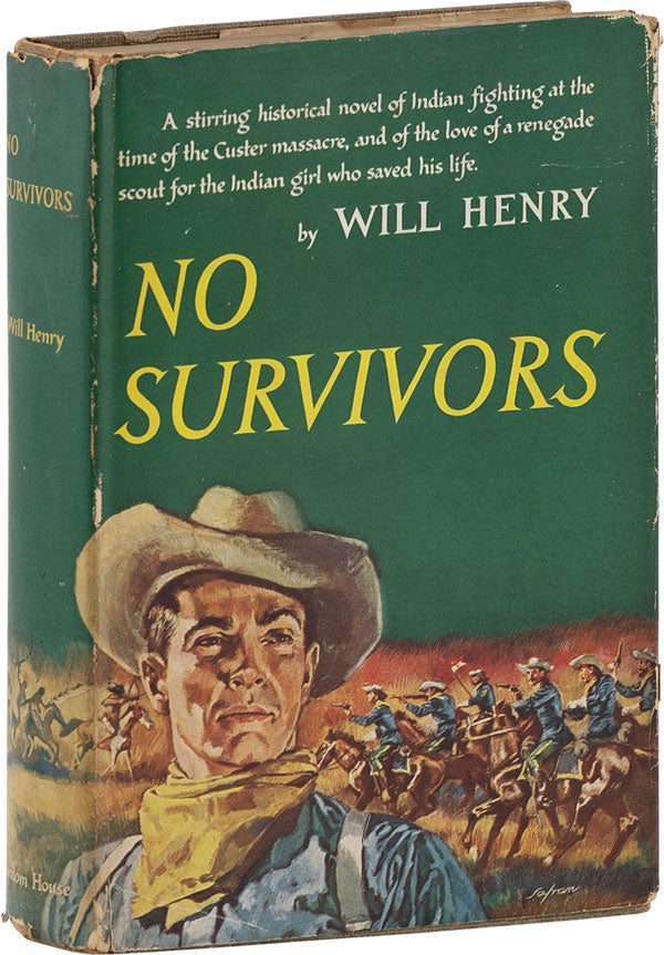 Item #61621] No Survivors. Will HENRY, pseud Henry W. Allen