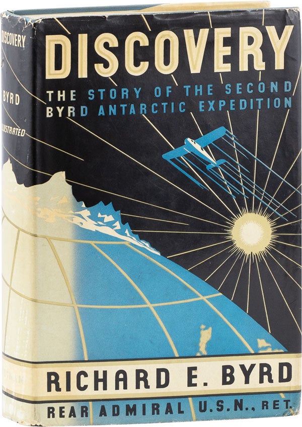 Item #61633] Discovery: The Story of the Second Byrd Antarctic Expedition. Richard Evelyn BYRD,...