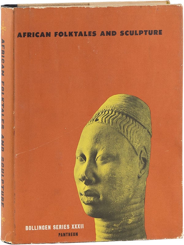 Item #61687] African Folktales and Sculpture. ART, Paul RADIN, Elinore Marvel, eds James Johnson...