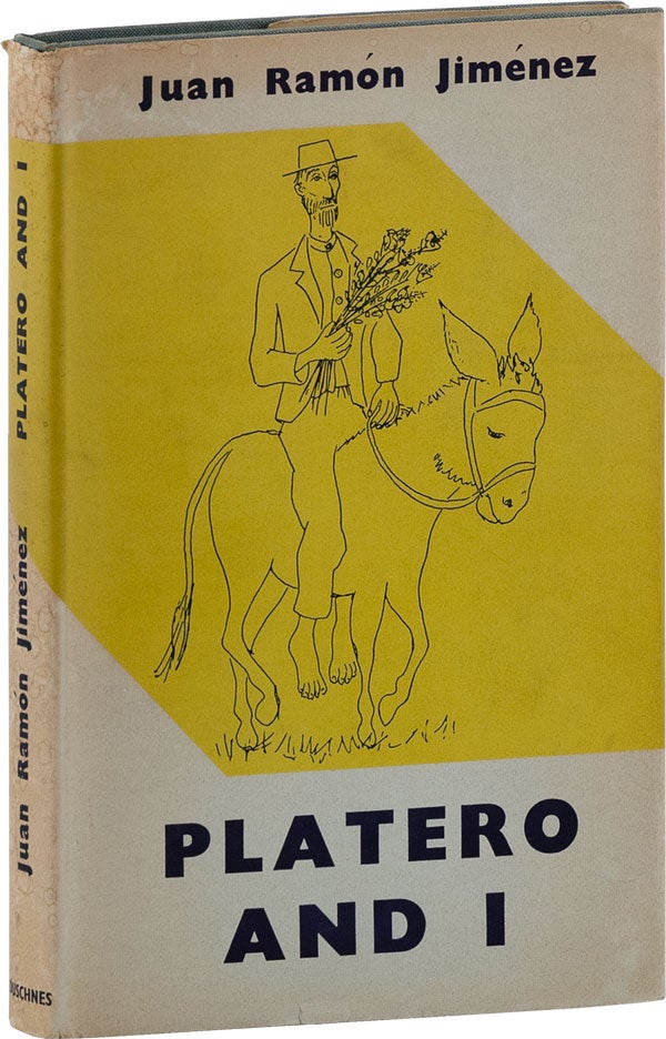 Item #61691] Platero and I: an Andalusian Elegy. Juan Ramón JIMÉNEZ, William,...